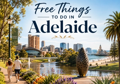 Free Things to Do in Adelaide
